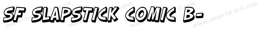 SF Slapstick Comic B字体转换
